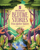 5 Minute Bedtime Stories from Mother Nature