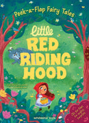 Peek a Flap Fairy Tales Little Red Riding Hood
