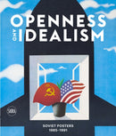 Openness and Idealism : Soviet Posters 1985-1991-9788857245645