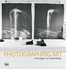 Photographing Art : Franz Egon von Furstenberg-9788857246925