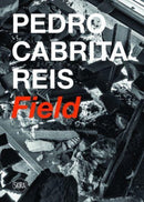 Pedro Cabrita Reis : Field-9788857248202