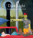 Dark Light - Realism in the Age of Post-Truths
