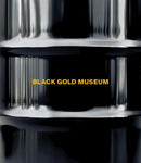 The Black Gold Museum-9788857250007