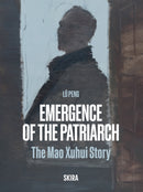 Emergence of the Patriarch : The Mao Xuhui Story-9788857251844