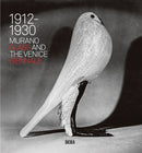 Murano Glass and the Venice Biennale, 1912?1930
