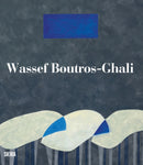 Wassef Boutros-Ghali : Catalogue raisonne-9788857253664