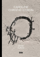 Caroline Christie-Coxon : Circle Culture-9788857253848