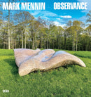 Mark Mennin : Observance. Three Decades of Carving In the Landscape-9788857254012