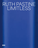 Ruth Pastine: Limitless