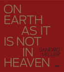 Sandro Miller : On Earth As It Is Not In Heaven-9788857254623