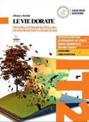Le vie dorate : Volume + digitale-9788858341001