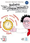 Italiano in cinque minuti : Volume 2 (Level B1-B2)-9788861820791