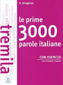 Le prime 3000 parole italiane con esercizi : B1-B2-9788861825154
