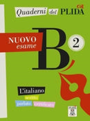 Quaderni del PLIDA Nuovo esame B2 + audio online