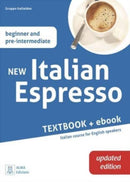 New Italian Espresso : Textbook + ebook UPDATED EDITION - Beginner/pre-intermedia-9788861827240