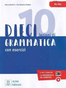 Dieci : Grammatica con esercizi. Libro + video online A1/A2-9788861827769