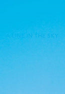 Caleb Cain Marcus: A line in the sky