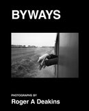 BYWAYS. Photographs by Roger A Deakins-9788862087513