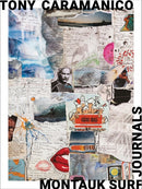 Tony Caramanico: Montauk Surf Journals-9788862088107