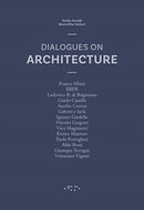 Dialogues on Architecture-9788862423724