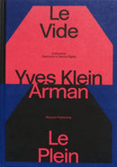 Yves Klein e Arman. Le Vide et Le Plein-9788867496440