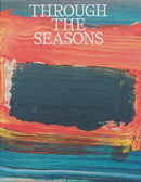 Through the Seasons. Christen Sveaas Art Foundation-9788867496822