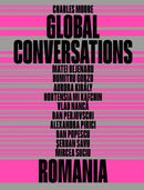 Global Conversations: Romania