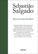 Sebastiao Salgado: From My Land to the Planet-9788869658952