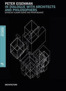 Peter Einsenman : In Dialogue With Architects and Philosophers-9788869770388