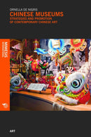 Chinese Museums : Strategies and Promotion of Contemporary Chinese Art-9788869771439