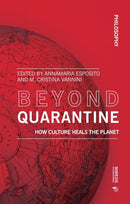 Beyond Quarantine : How Culture Heals the Planet-9788869773891