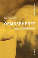 Osmospheres : Smell, Atmosphere, Food-9788869774317