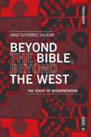 Beyond the Bible, Beyond the West : The "Eros" of Interpretation-9788869774539