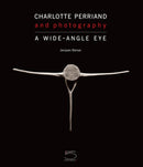 Charlotte Perriand and Photography