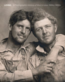 Loving : A Photographic History of Men in Love 1850s-1950s-9788874399284