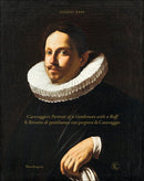 Caravaggio's Portrait of a Gentleman with a Ruff-9788874616237