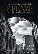 Firenze : Through My Daughter's Eyes-9788874616602