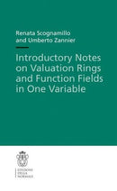 Introductory Notes on Valuation Rings and Function Fields in One Variable-9788876425004