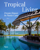 Tropical Living: Dream Houses in Punta Cana?-9788891840059