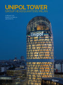 The Unipol Tower : Group Headquarters Milan-9788891840462