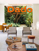 Dado Castello Branco : Brazilian Timeless Architecture & Interiors-9788891842817