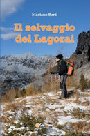 Il selvaggio del Lagorai-9788892665590