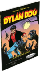 Dylan Dog - L'alba dei morti viventi : Imparare l'italiano con i fumetti. B1-B2-9788898433155
