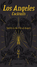 Los Angeles Cocktails: Spirits in the City of Angels-9788899180560