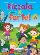 Piccolo e forte! A - Libro + online audio-9788899358044