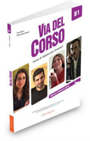 Via del Corso B1 : Libro dello studente ed esercizi + codice i-d-e-e-9788899358433