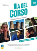 Via del Corso B2 Libro dello studente ed esercizi (+ Audio + Video)-9788899358877