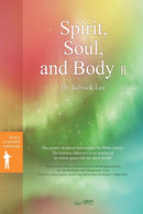Spirit, Soul and Body &
