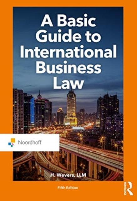 A Basic Guide to International Business Law-9789001899783