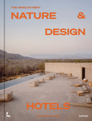 The World's Best Nature & Design Hotels-9789020930993